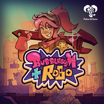 Bubblegum and Robo - BIROPAY28