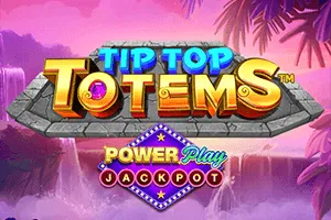 Tip Top Totem PowerPlay Jackpot - BIROPAY28