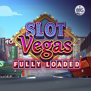 Slot Vegas - Fully Loaded - BIROPAY28