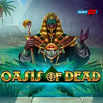 Oasis of Dead - BIROPAY28