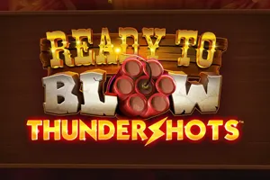 Ready to Blow Thundershots - BIROPAY28