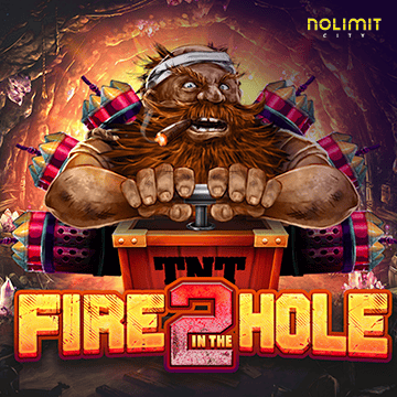 NolimitCity : Fire In The Hole 2 - BIROPAY28