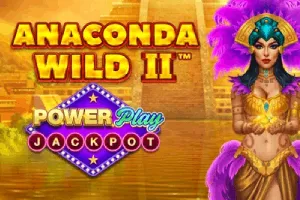 Anaconda Wild 2 PowerPlay Jackpot - BIROPAY28