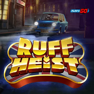 Ruff Heist - BIROPAY28