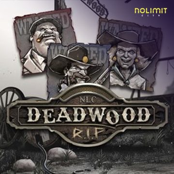 NolimitCity : Deadwood RIP - BIROPAY28