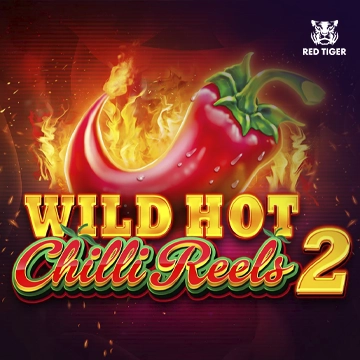 Wild Hot Chilli Reels 2 - BIROPAY28