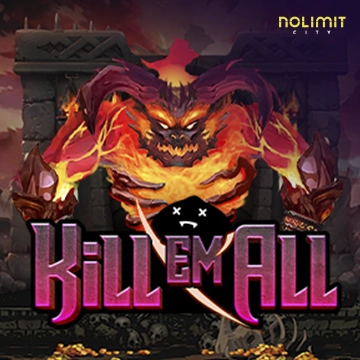 NolimitCity : Kill Em All - BIROPAY28