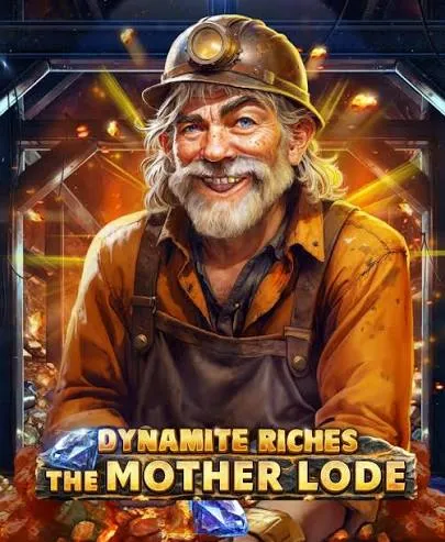 Dynamite Riches The Mother Lode - BIROPAY28